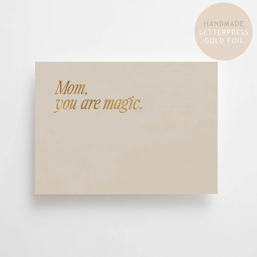 MOM, YOU ARE MAGIC | GOLD EDITION | POSTCARD