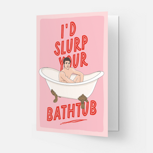 Slurp bathtub - Saltburn BESTSELLER greeting card