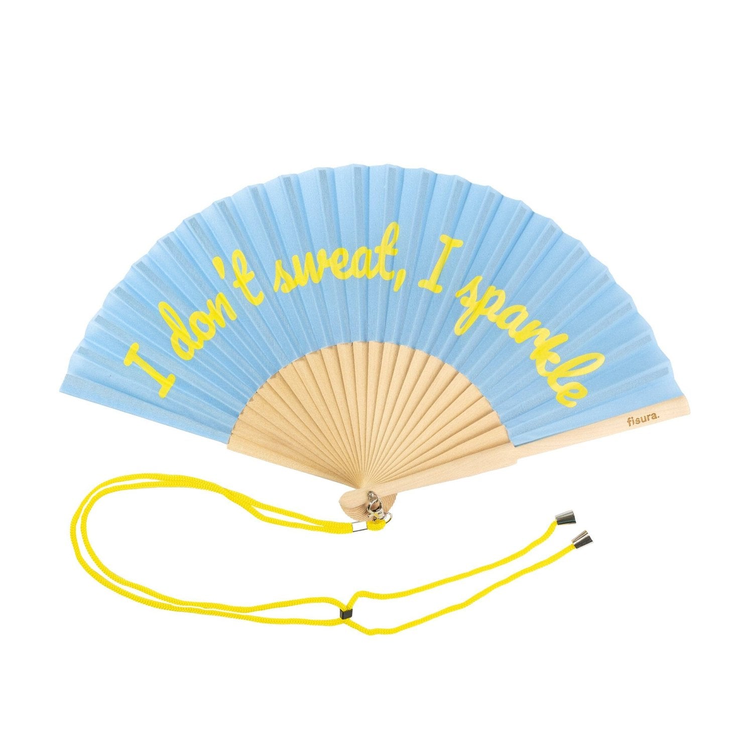 “I Dont Sweat I Sparkle” | Hand Fan