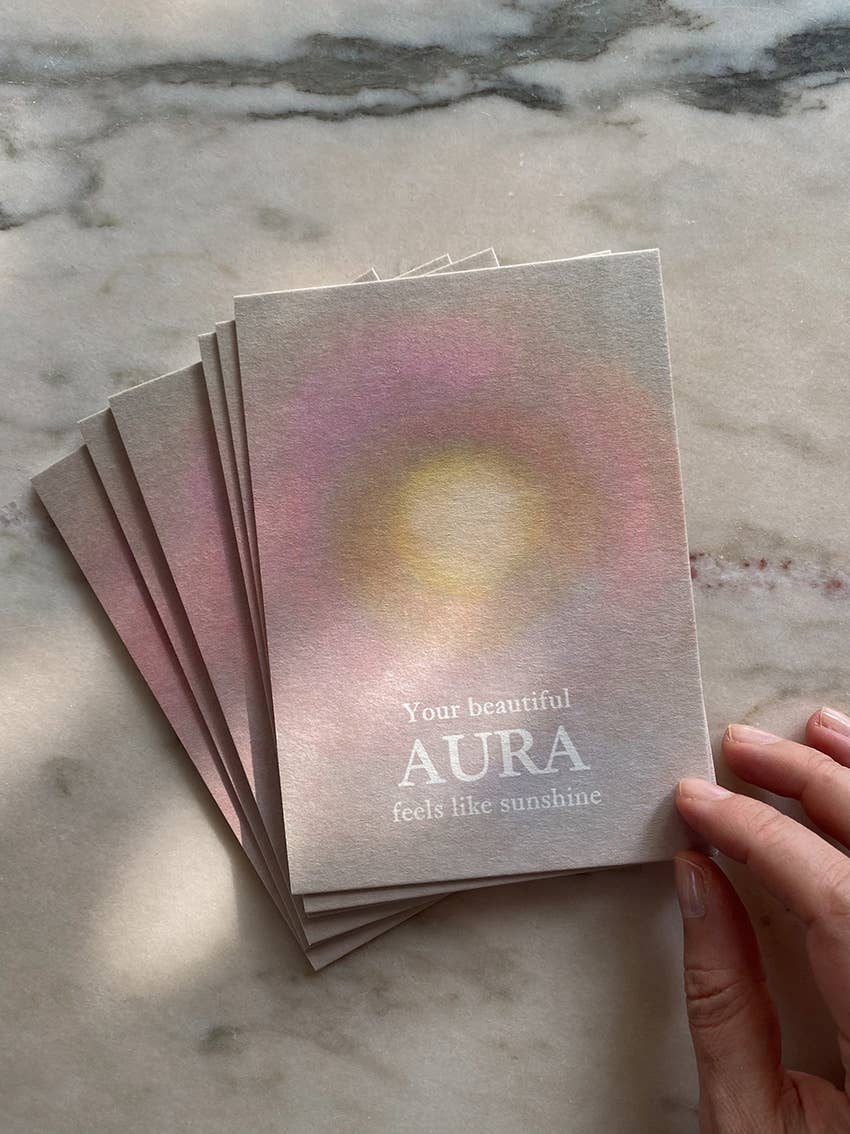 YOUR BEAUTIFUL AURA FEELS LIKE SUNSHINE | POSTCARD